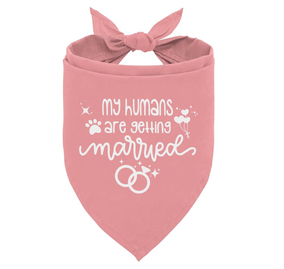 My Humans are Getting Married Dog Bandana Pink Dog Bandana Dog Wedding Bandana Dog Scarf Accessories Dog Bandana for Small Medium Large Dogs Dog Engagement Bandana Gift for Dog Lover (E46)
