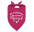 My Parents are Getting Married Dog Bandana Deep Pink Dog Bandana Dog Wedding Bandana Dog Engagement Bandana Pet Dog Scarf Accessories Dog Bandana for Small Medium Large Dogs (E34)